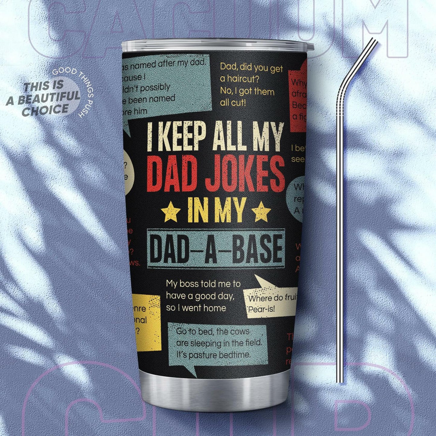AGOT 20oz Tumbler Funny Jokes Gift for Dad Stainless Steel Father's Day