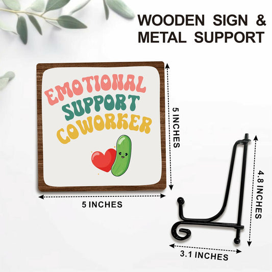 Emotional Support Coworker Wood Sign Plaque 5" with Metal Stand
