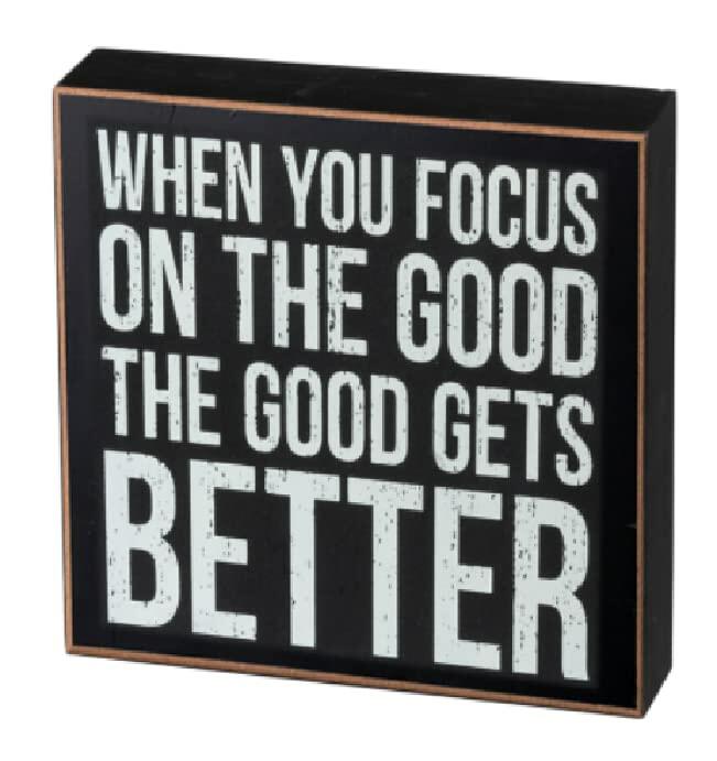 When You Focus On The Good Wood Sign Home Wall Art Decor 6x6 Inch
