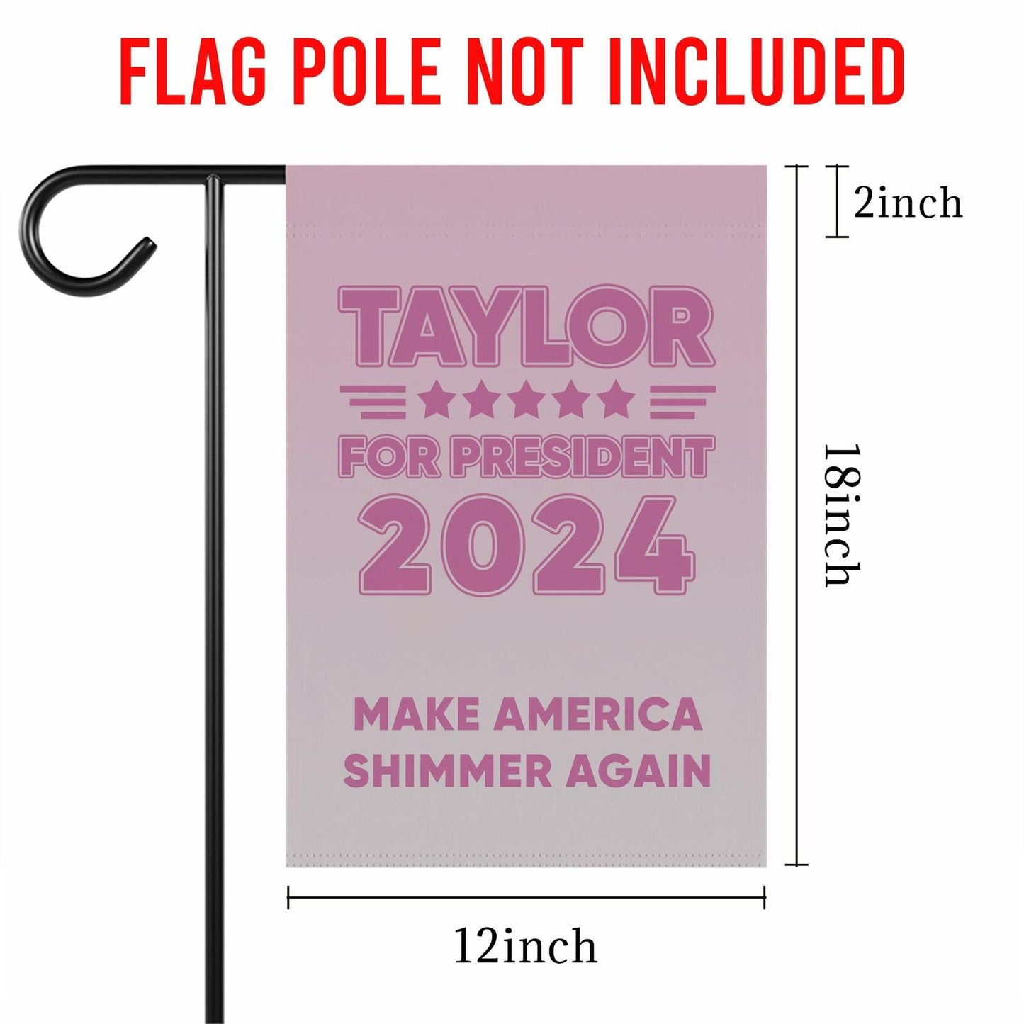 TinyCracker Tay-Lor For President 2024 Garden Flag 12x18 Double Sided