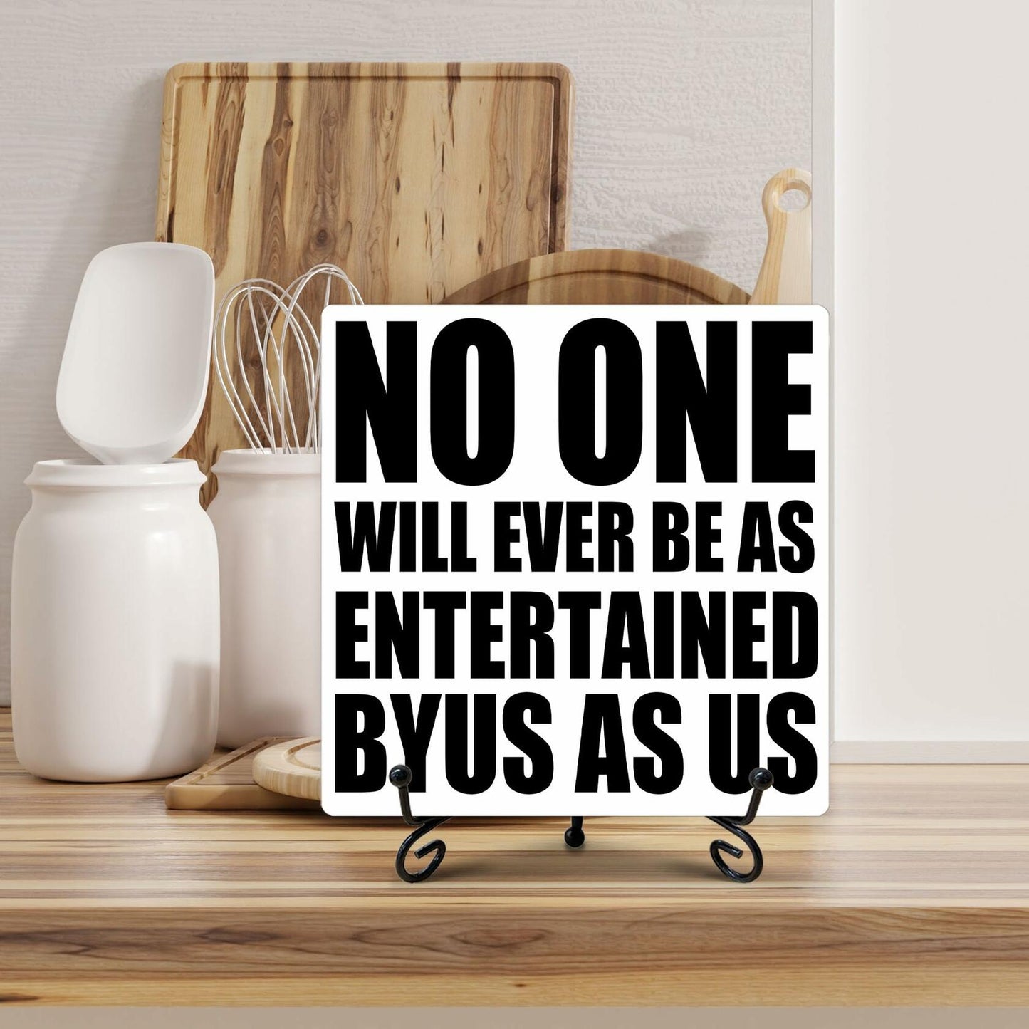 Funny Desk Decor Entertained By Us Sign Home Office Shelf 5x5 Inches