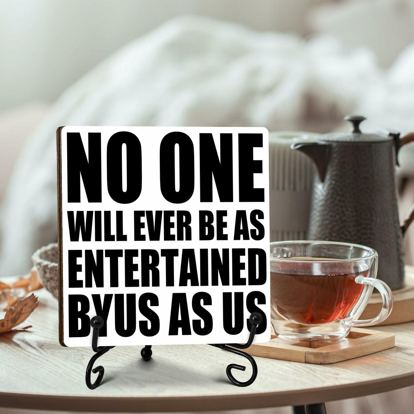 Funny Desk Decor Entertained By Us Sign Home Office Shelf 5x5 Inches