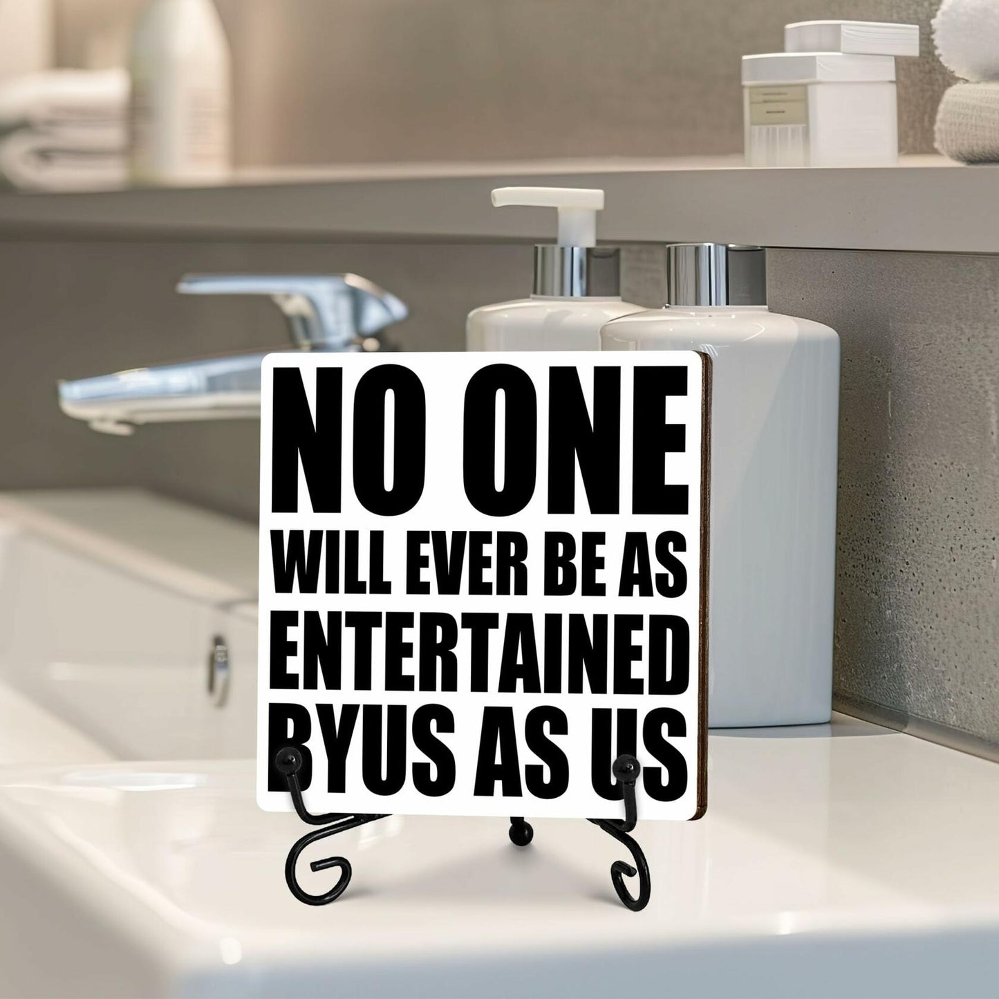 Funny Desk Decor Entertained By Us Sign Home Office Shelf 5x5 Inches