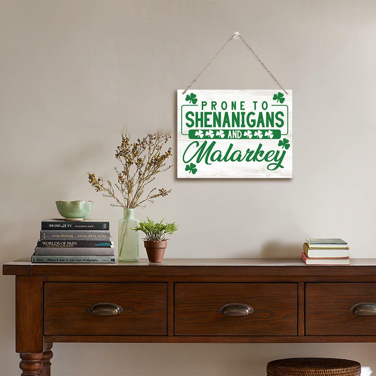 St Patrick's Day Wood Hanging Sign Prone to Shenanigans Green Decor