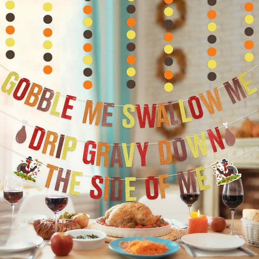 Gobble Me Swallow Me Thanksgiving Friendsgiving Banner Decoration