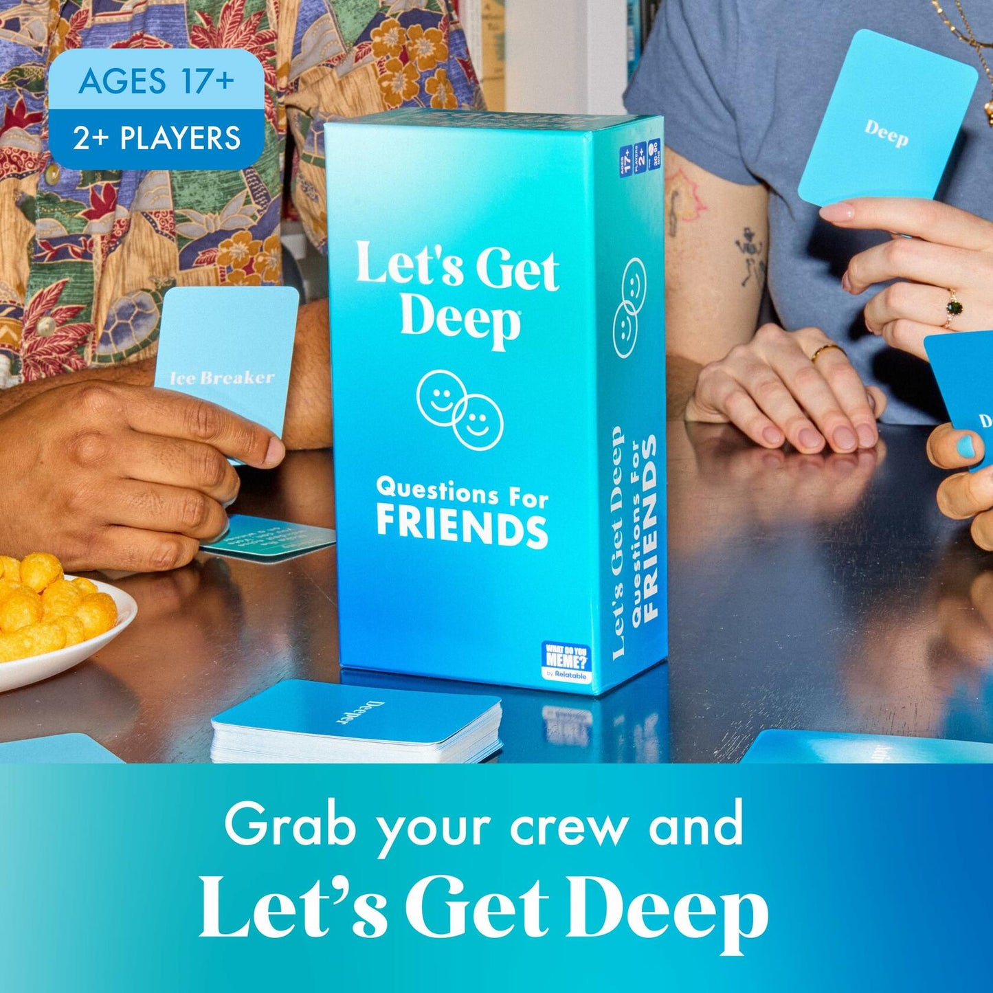 WHAT DO YOU MEME? Let's Get Deep Friends Edition Card Game 400 Cards