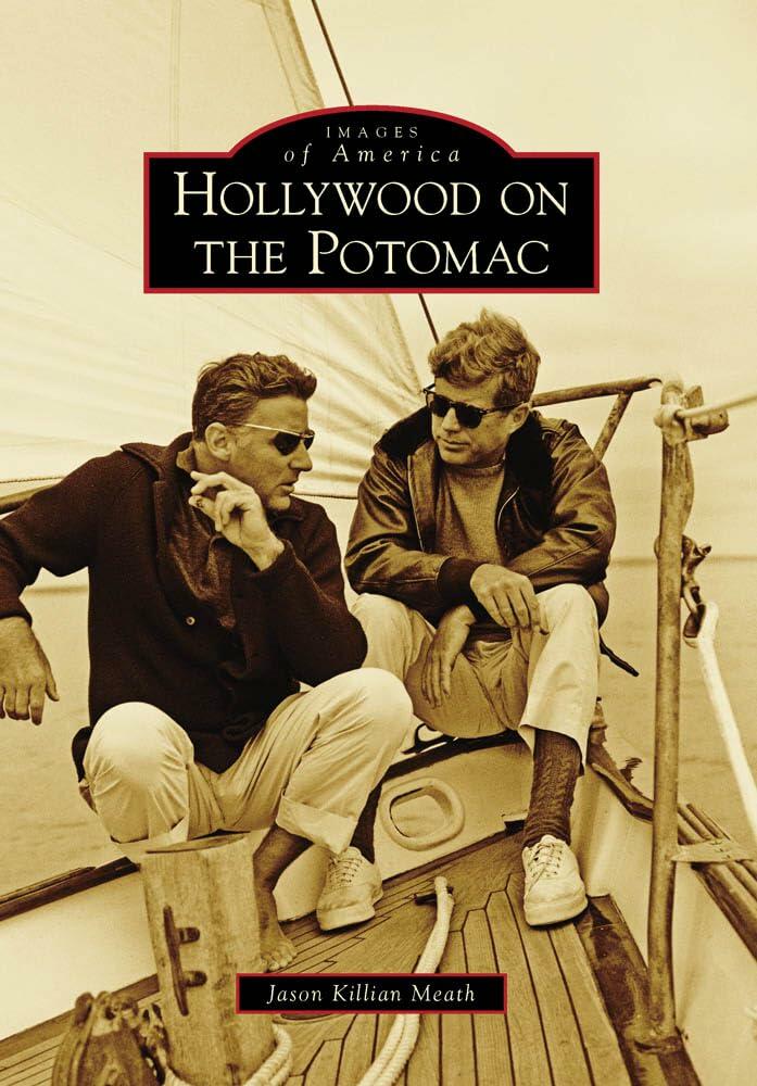 Arcadia Publishing Hollywood on the Potomac Images of America Paperback 2009