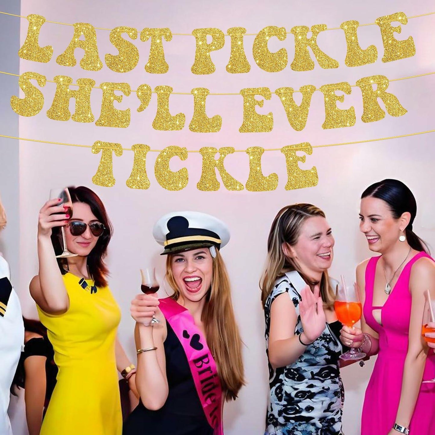 Zhoeybubi Last Pickle She'll Ever Tickle Banner Gold Glitter 6 Ft