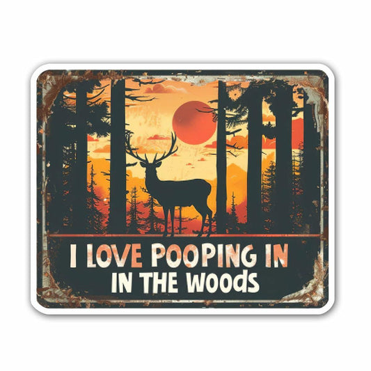 HEATHAVEN I Love Pooping in The Woods Stickers 3pcs Vinyl Outdoor Decals