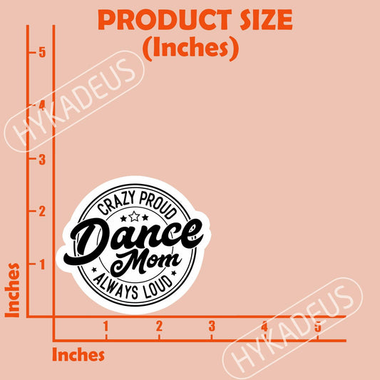 HYKADEUS Dance Mom Funny Vinyl Sticker 3Pcs Waterproof 3x2.8 Inch