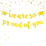 Graduation Banner Set, “We Are So Proud of You”