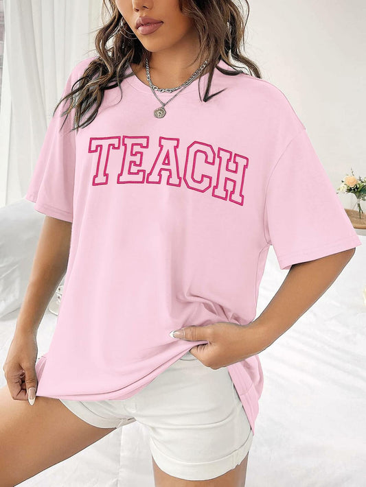 Teach Shirt Oversized Women Teacher Life Pink T-Shirt Casual Embroidery - XXL