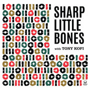 Sharp Little Bones w/ Toni Kofi Volumes I & II Vinyl Record LP Album 2-Disc Set