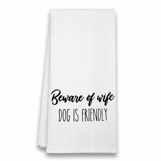 Eronm Waffle Weave Funny Kitchen Towels Beware of Wife Absorbent A10