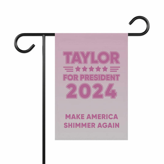 TinyCracker Tay-Lor For President 2024 Garden Flag 12x18 Double Sided