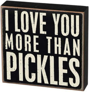 Retro Wooden I Love You More Than Pickles Tin Sign 6x6 Inch Wall Decor