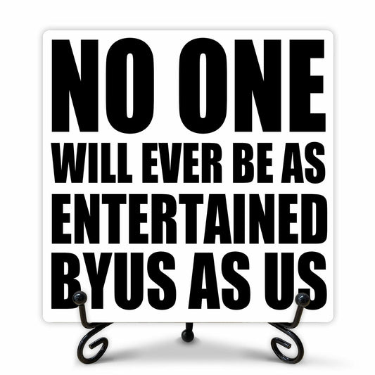 Funny Desk Decor Entertained By Us Sign Home Office Shelf 5x5 Inches