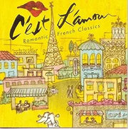 ROMANTIC FRENCH CLASSICS CEST LAMOUR CD Various Artists 1996 RCA