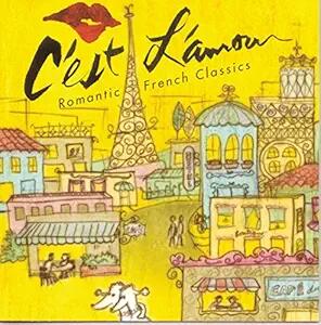 ROMANTIC FRENCH CLASSICS CEST LAMOUR CD Various Artists 1996 RCA