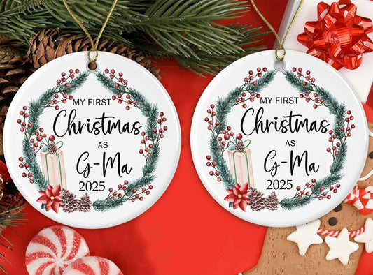AnhTram97 My First Christmas As G-Ma 2025 Ornament Ceramic White Both Sides