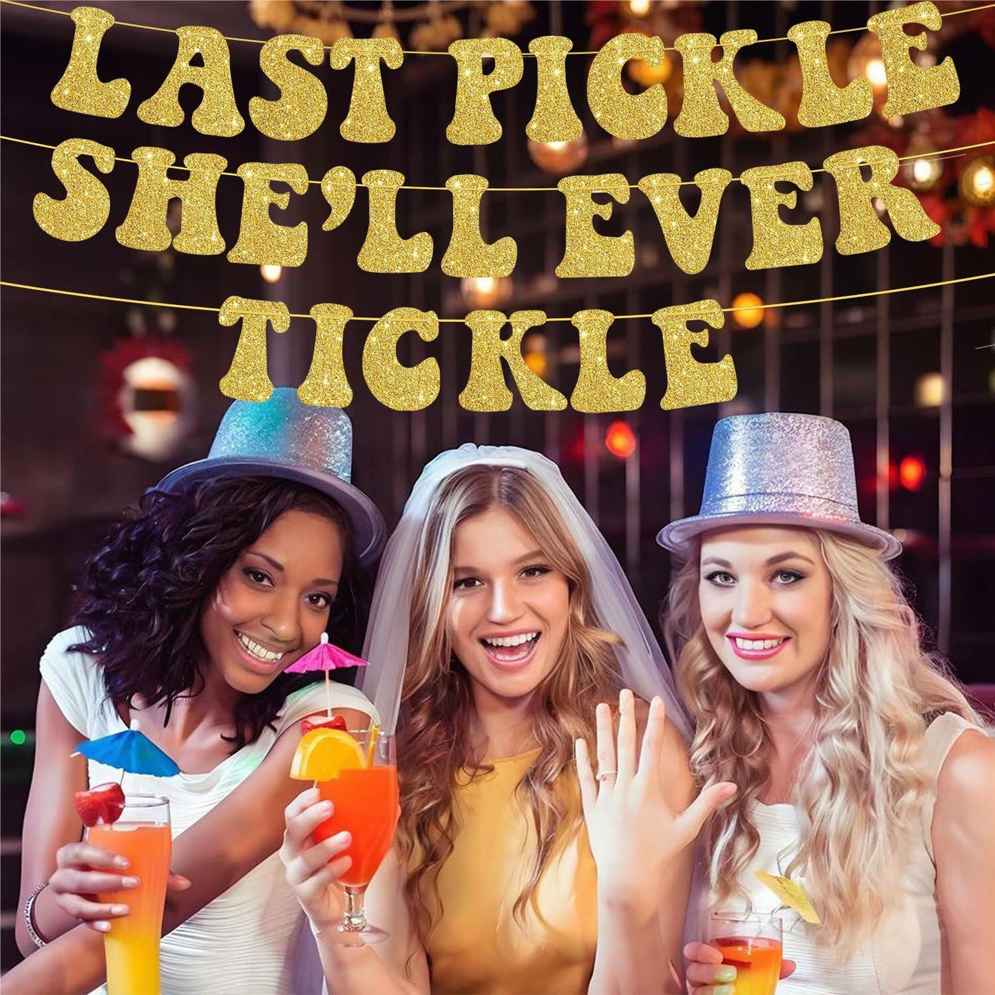 Zhoeybubi Last Pickle She'll Ever Tickle Banner Gold Glitter 6 Ft