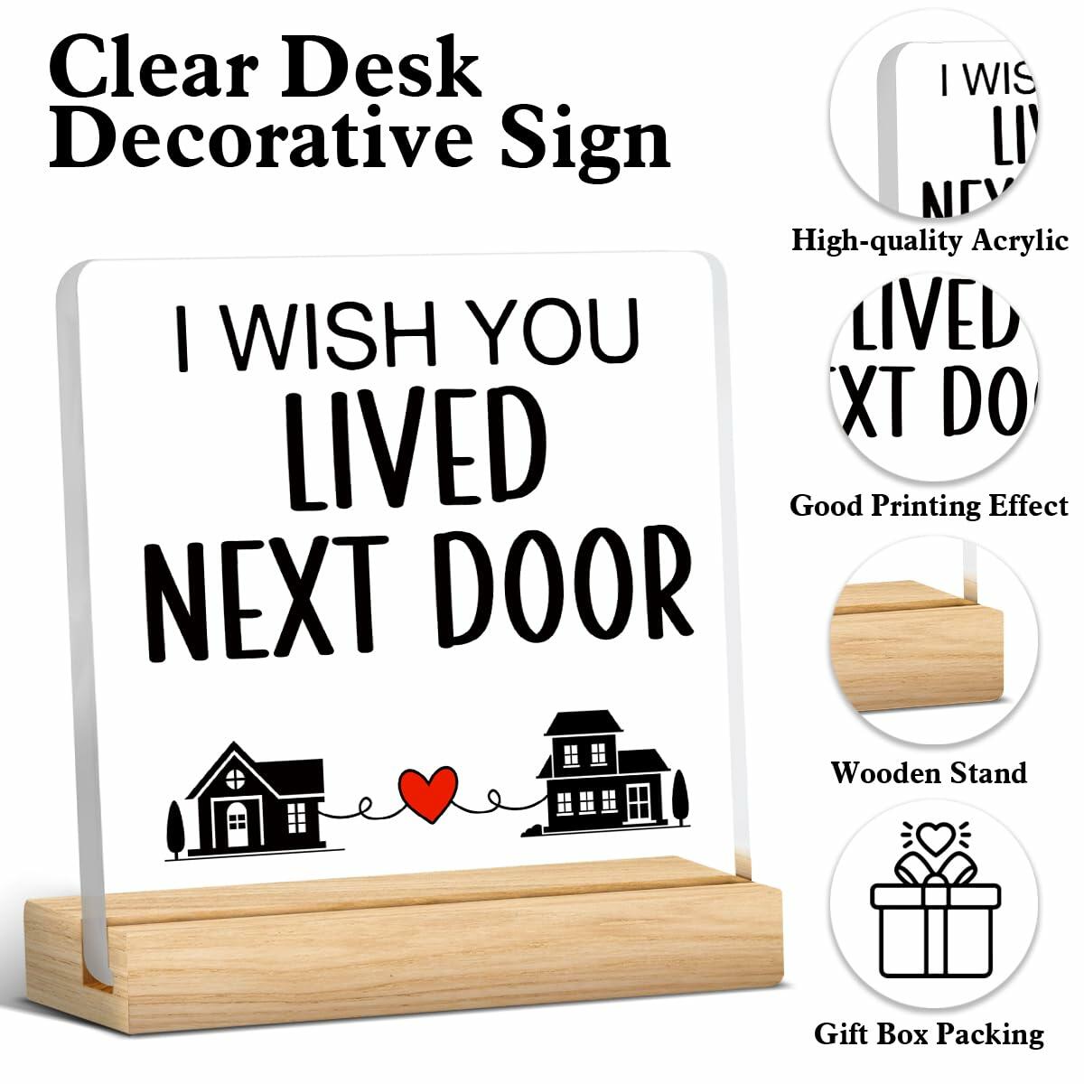QZJ Friendship Acrylic Desk Sign I Wish You Lived Next Door 4x4 Multicolor