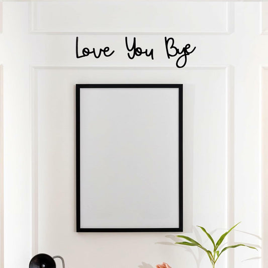 “Love You Bye” Wood Sign Wall Decor Rustic Farmhouse Entryway Plaque Black