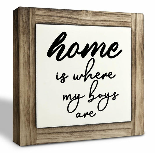 Rustic Wood Sign Inspirational Plaque 'Home Is Where My Boys Are'