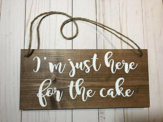GUQFF “I’m Just Here for the Cake” Wedding Sign – Rustic Ring Bearer Wood Sign