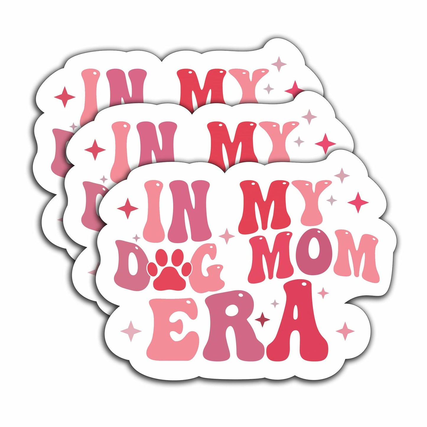 3pcs “In My Dog Mom Era” Waterproof Vinyl Stickers Paw Decals 3"x2.3"