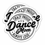 HYKADEUS Dance Mom Funny Vinyl Sticker 3Pcs Waterproof 3x2.8 Inch