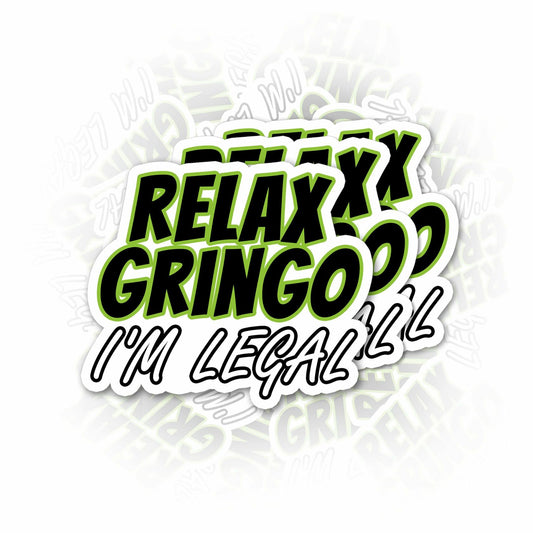 3Pcs Relax Gringo I’m Legal Stickers Hard Hat Blue Collar Vinyl 3in