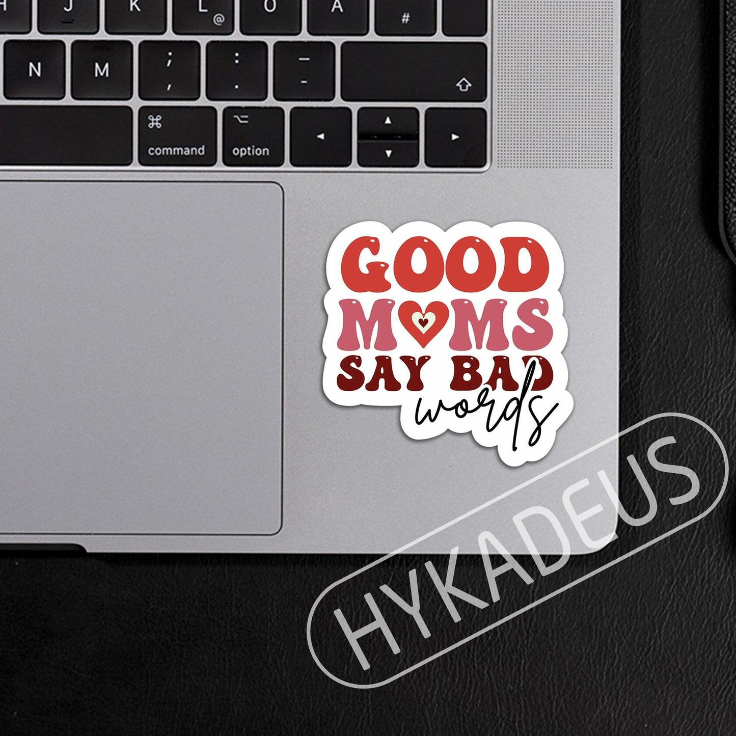 3Pcs Funny Mom Stickers Good Moms Say Bad Words Vinyl Decals 3”x2.9”