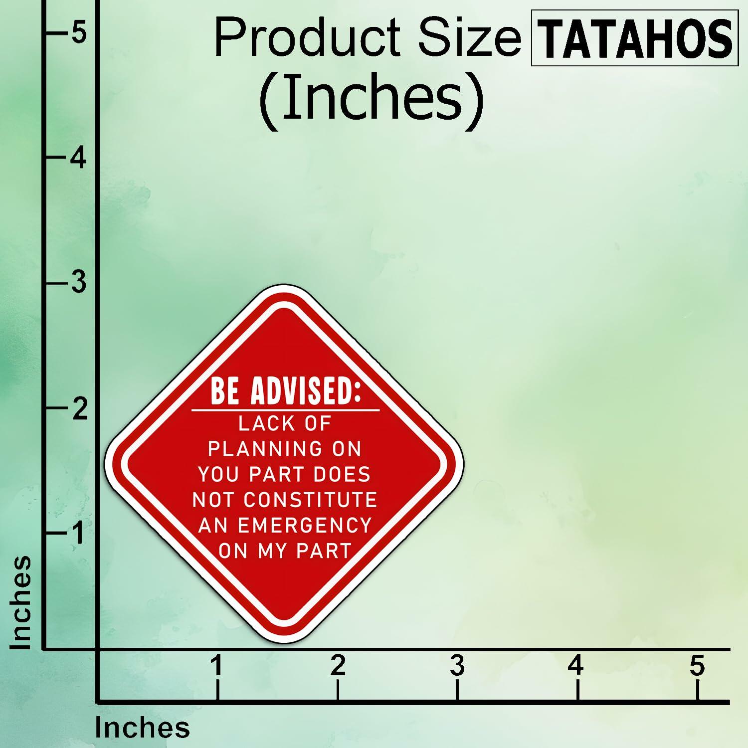 TATAHOS 3Pcs Lack of Planning Emergency Stickers Waterproof Vinyl 3" Multi