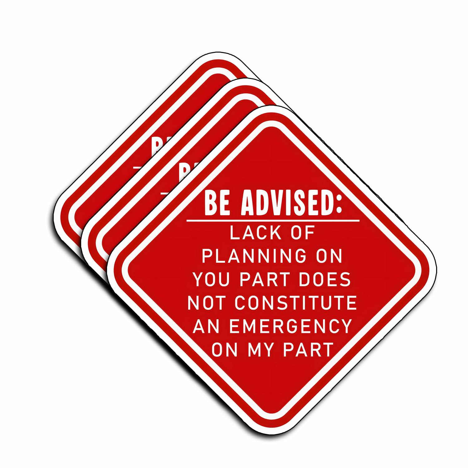 TATAHOS 3Pcs Lack of Planning Emergency Stickers Waterproof Vinyl 3" Multi